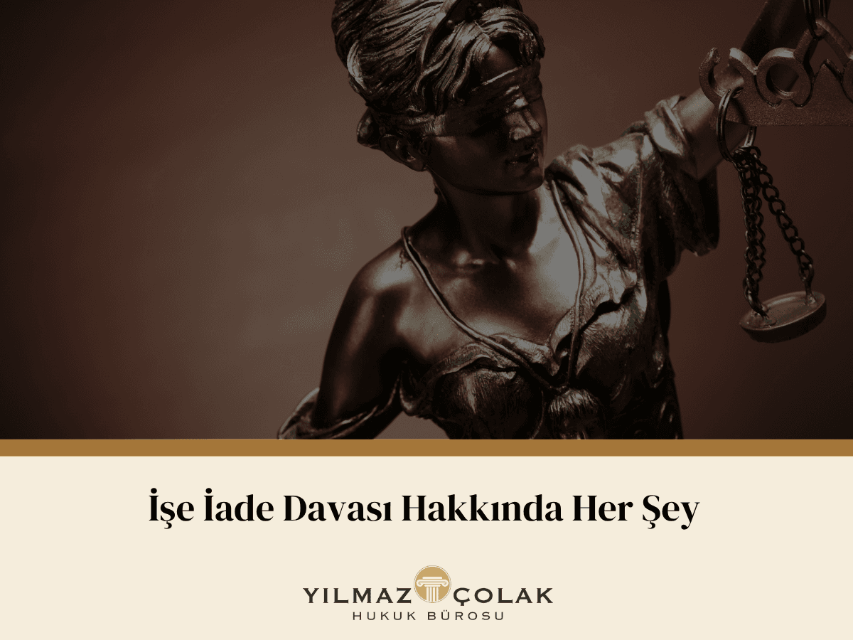 Karabük İş Avukatı - İşe İade Davası Şartları