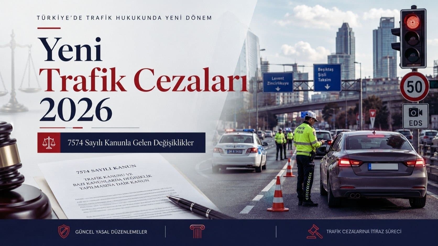 TRAFİK CEZALARINA İTİRAZ SÜRECİ